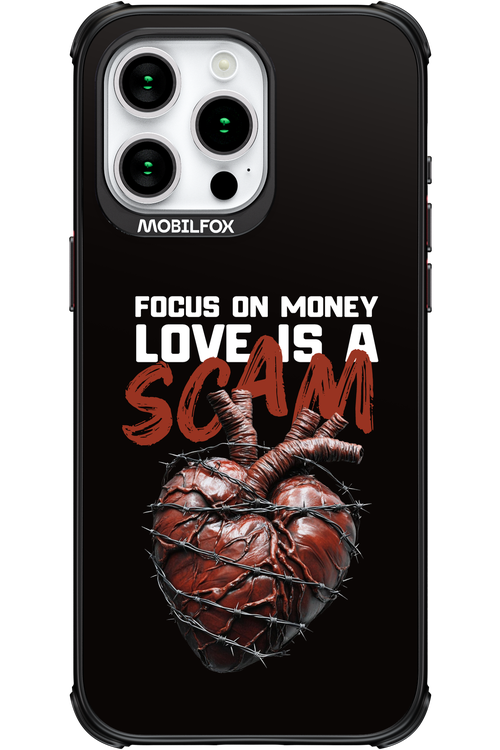 Focus on money, love is a scam 2.0 - Apple iPhone 15 Pro Max