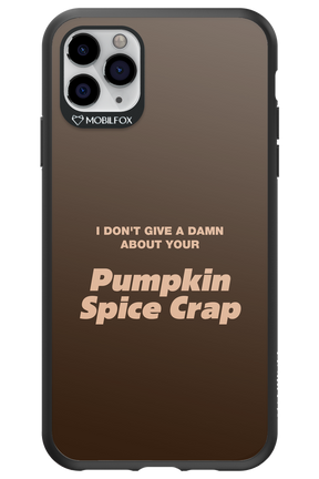 P-Spice Crap - Apple iPhone 11 Pro Max