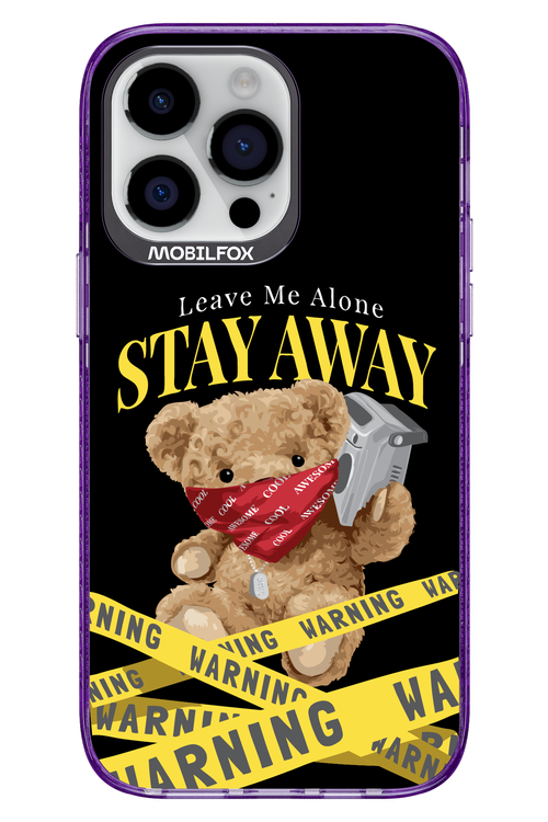 Stay Away - Apple iPhone 14 Pro Max