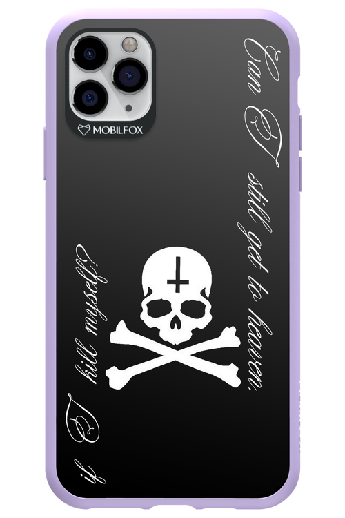 Kill myself 2.0 - Apple iPhone 11 Pro Max
