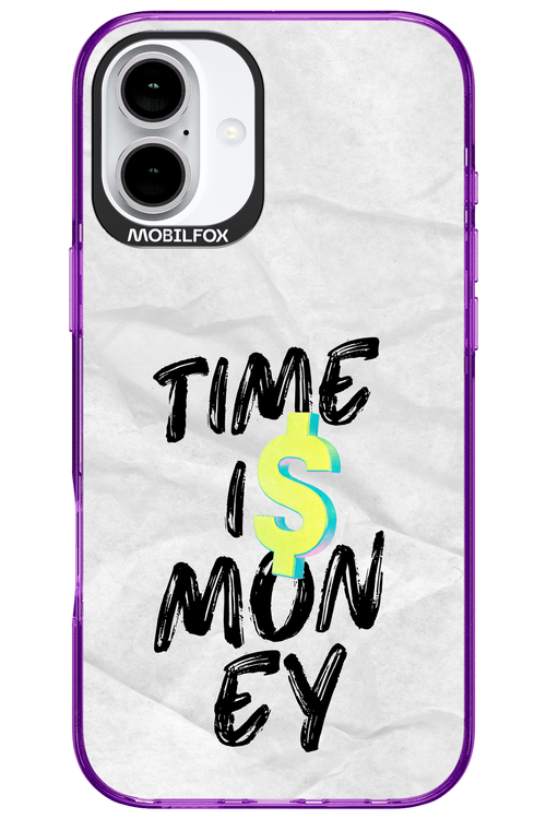 Time Is Money 2.0 - Apple iPhone 16 Plus
