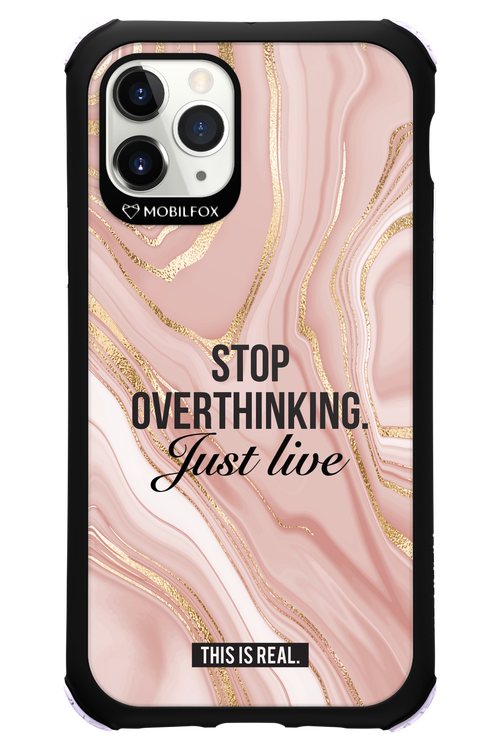 Stop Overthinking - Apple iPhone 11 Pro