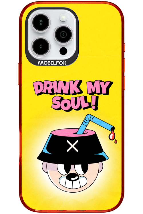 drink my soul 2.0 - Apple iPhone 16 Pro Max
