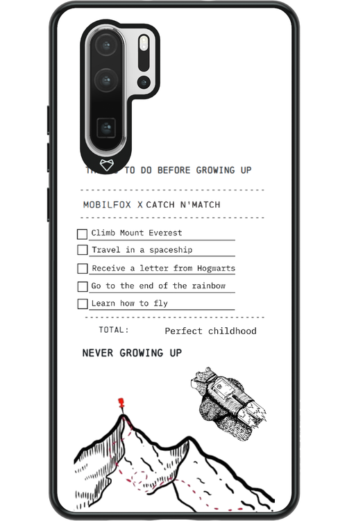 things to do before growing up - Huawei P30 Pro