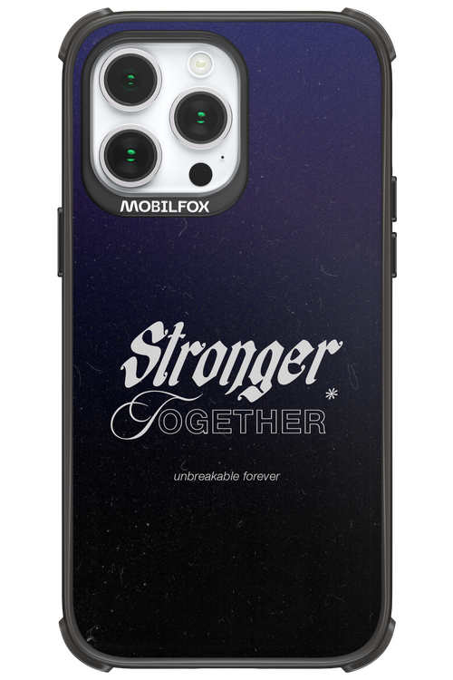 Stronger Together - Apple iPhone 14 Pro Max